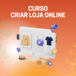 Curso Criar Loja Online
