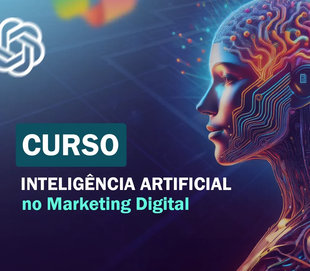 Curso Inteligência Artificial no Marketing Digital