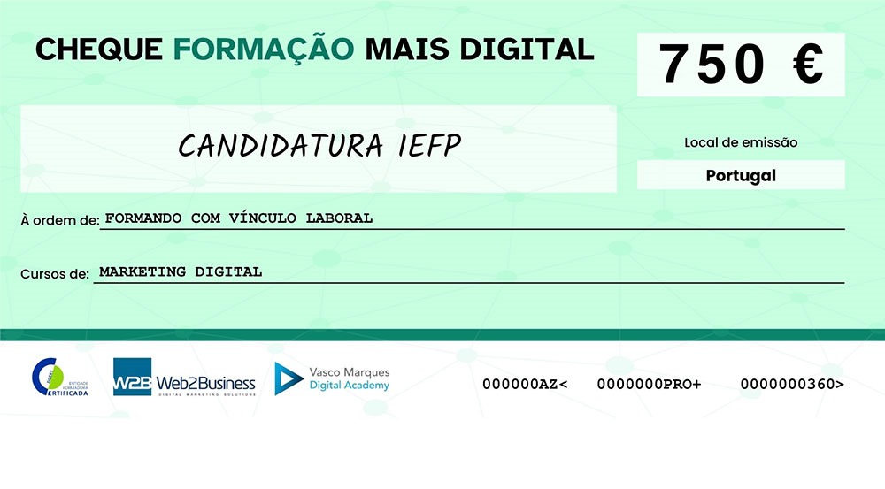 Cheque formação mais digital apoio até 750€ IEFP para cursos Marketing Digital
