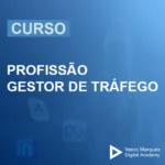 Curso Profissão Gestor de Tráfego Pago